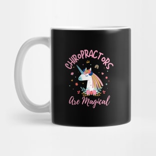 Chiropractors are magical funny chiropractic adjust physician Mug